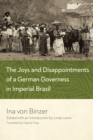 The Joys and Disappointments of a German Governess in Imperial Brazil - eBook