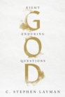 God : Eight Enduring Questions - eBook