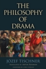 The Philosophy of Drama - eBook