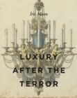 Luxury After the Terror - eBook