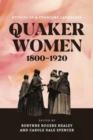 Quaker Women, 1800–1920 : Studies of a Changing Landscape - Book