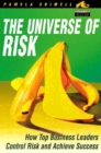 The Universe of Risk : How Top Business Leaders Control Risk and Achieve Success - Book