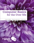 Computer Basics for the Over 50s In Simple Steps - Book