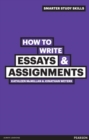 How to Write Essays and Assignments - eBook