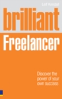 Brilliant Freelancer : Discover The Power Of Your Own Success - eBook