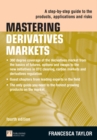 Mastering Derivatives Markets : A Step-by-Step Guide to the Products, Applications and Risks - eBook