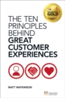 Ten Principles Behind Great Customer Experiences, The - Book