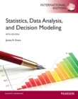 Statistics, Data Analysis, and Decision Modeling : International Edition - eBook