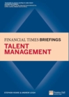 Talent Management: Financial Times Briefing - eBook