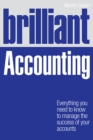 Brilliant Accounting : Everything you need to know to manage the success of your accounts - eBook
