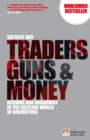 Traders, Guns and Money : Knowns and Unknowns in the Dazzling World of Derivatives - eBook