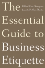 The Essential Guide to Business Etiquette - eBook