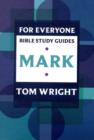 For Everyone Bible Study Guide: Mark - Book