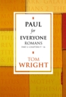 Paul for Everyone: Romans Part 2 : Chapters 9-16 - eBook