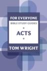 For Everyone Bible Study Guide: Acts - Book