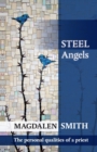 Steel Angels : The Personal Qualities of a Priest - Book