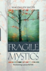Fragile Mystics - Book