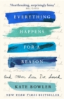 Everything Happens for a Reason and Other Lies I've Loved - eBook