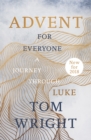 Advent for Everyone (2018): A Journey through Luke - eBook