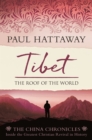 Tibet : The Roof of the World. Inside the Largest Christian Revival in History - eBook