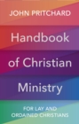 Handbook of Christian Ministry : For Lay and Ordained Christians - eBook