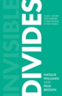 Invisible Divides : Class, culture and barriers to belonging in the Church - eBook