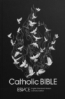 ESV-CE Catholic Bible, Anglicized : English Standard Version – Catholic Edition - Book