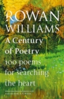 A Century of Poetry : 100 Poems for Searching the Heart - eBook