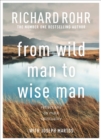 From Wild Man to Wise Man : Reflections on Male Spirituality - Book