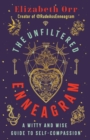 The Unfiltered Enneagram : A Witty and Wise Guide to Self-compassion - eBook