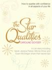 The Star Qualities : How to Sparkle With Confidence in All Aspects of Your Life - eBook