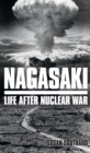 Nagasaki : Life After Nuclear War - eBook