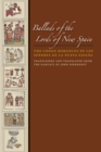 Ballads of the Lords of New Spain : The Codex Romances de los Senores de la Nueva Espana - Book