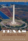 Texas, A Modern History : Revised Edition - eBook