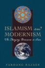 Islamism and Modernism : The Changing Discourse in Iran - eBook