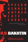 Speech Genres and Other Late Essays - Book