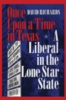 Once Upon a Time in Texas : A Liberal in the Lone Star State - eBook