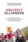 Unlikely Alliances : Native Nations and White Communities Join to Defend Rural Lands - eBook