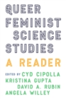 Queer Feminist Science Studies : A Reader - Book