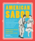 American Sabor : Latinos and Latinas in US Popular Music / Latinos y latinas en la musica popular estadounidense - eBook