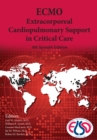 ECMO : Extracorporeal Cardiopulmonary Support in Critical Care - eBook
