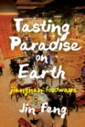 Tasting Paradise on Earth : Jiangnan Foodways - eBook