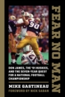 Fear No Man : Don James, the '91 Huskies, and the Seven-Year Quest for a National Football Championship - eBook
