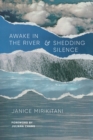 Awake in the River and Shedding Silence - eBook