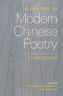 A Century of Modern Chinese Poetry : An Anthology - eBook