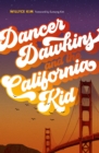 Dancer Dawkins and the California Kid - eBook