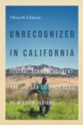 Unrecognized in California : Federal Acknowledgment and the San Luis Rey Band of Mission Indians - eBook