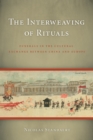The Interweaving of Rituals : Funerals in the Cultural Exchange between China and Europe - eBook