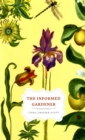 The Informed Gardener - eBook