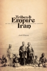 Tribes and Empire on the Margins of Nineteenth-Century Iran - eBook